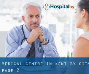 Medical Centre in Kent by city - page 2