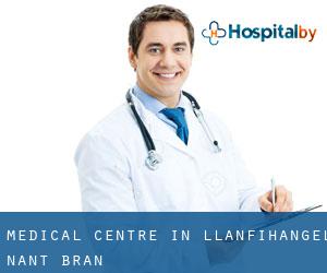 Medical Centre in Llanfihangel-Nant-Brân
