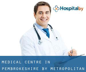 Medical Centre in Pembrokeshire by metropolitan area - page 2