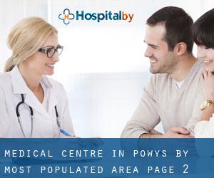 Medical Centre in Powys by most populated area - page 2