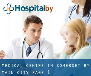 Medical Centre in Somerset by main city - page 1