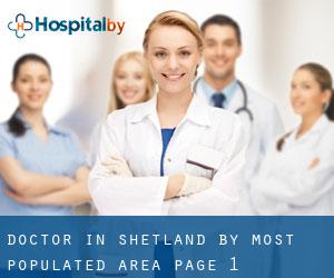 Doctor in Shetland by most populated area - page 1