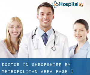 Doctor in Shropshire by metropolitan area - page 1