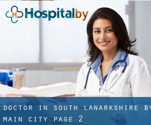 Doctor in South Lanarkshire by main city - page 2