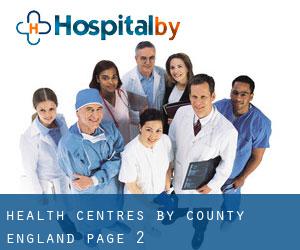 health centres by County (England) - page 2