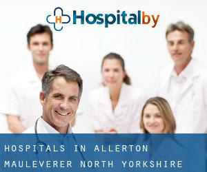 hospitals in Allerton Mauleverer (North Yorkshire, England)