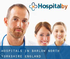 hospitals in Barlow (North Yorkshire, England)