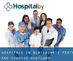 hospitals in Blairgowrie (Perth and Kinross, Scotland)