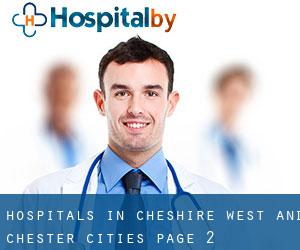 hospitals in Cheshire West and Chester (Cities) - page 2
