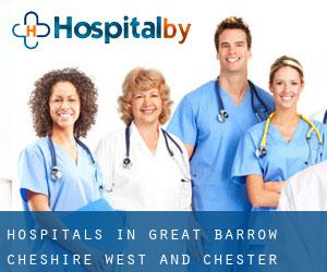 hospitals in Great Barrow (Cheshire West and Chester, England)