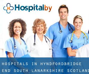hospitals in Hyndfordbridge-end (South Lanarkshire, Scotland)