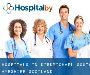 hospitals in Kirkmichael (South Ayrshire, Scotland)