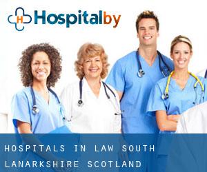 hospitals in Law (South Lanarkshire, Scotland)
