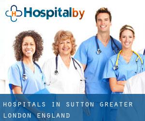 hospitals in Sutton (Greater London, England)