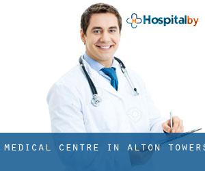 Medical Centre in Alton Towers Medical Centre in Alton Towers