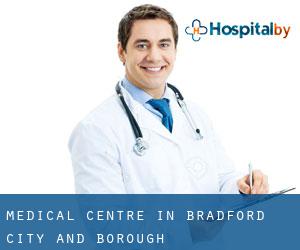 Medical Centre in Bradford (City and Borough)