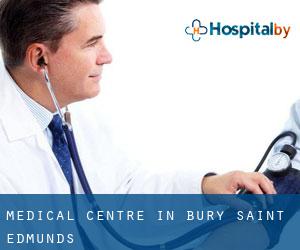 Medical Centre in Bury Saint Edmunds