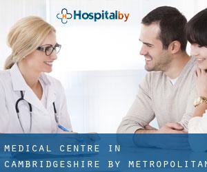 Medical Centre in Cambridgeshire by metropolitan area - page 3
