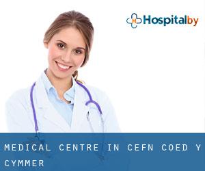 Medical Centre in Cefn-coed-y-cymmer