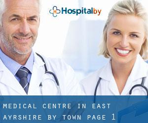 Medical Centre in East Ayrshire by town - page 1