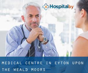 Medical Centre in Eyton upon the Weald Moors