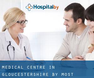 Medical Centre in Gloucestershire by most populated area - page 5