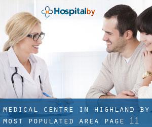Medical Centre in Highland by most populated area - page 11