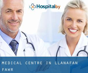 Medical Centre in Llanafan-fawr