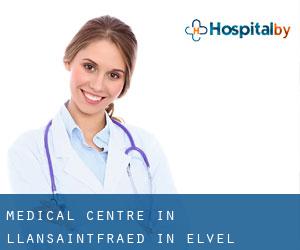 Medical Centre in Llansaintfraed in Elvel