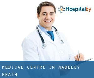 Medical Centre in Madeley Heath Medical Centre in Madeley Heath