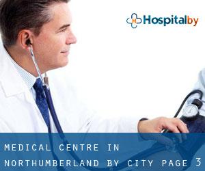 Medical Centre in Northumberland by city - page 3