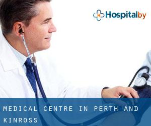 Medical Centre in Perth and Kinross Medical Centre in Perth and Kinross