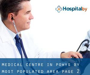 Medical Centre in Powys by most populated area - page 2