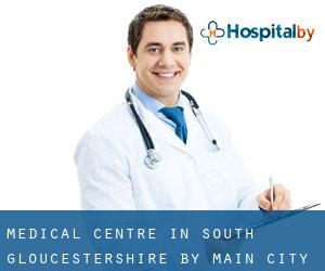 Medical Centre in South Gloucestershire by main city - page 1
