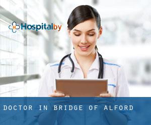 Doctor in Bridge of Alford