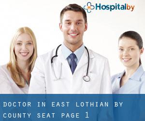 Doctor in East Lothian by county seat - page 1