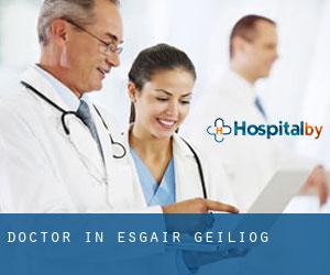 Doctor in Esgair-geiliog