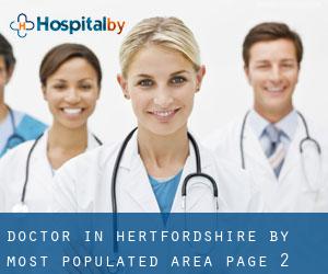 Doctor in Hertfordshire by most populated area - page 2