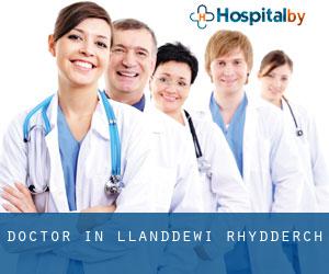 Doctor in Llanddewi Rhydderch Doctor in Llanddewi Rhydderch
