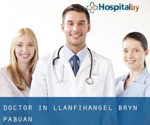 Doctor in Llanfihangel-Bryn-Pabuan