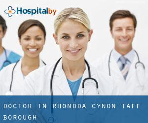 Doctor in Rhondda Cynon Taff (Borough) Doctor in Rhondda Cynon Taff (Borough)