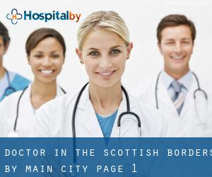 Doctor in The Scottish Borders by main city - page 1