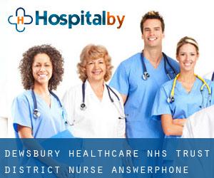 Dewsbury Healthcare Nhs Trust District Nurse Answerphone Hospital (Mirfield)