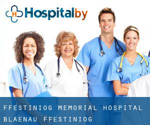 Ffestiniog Memorial Hospital (Blaenau-Ffestiniog)