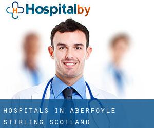 hospitals in Aberfoyle (Stirling, Scotland)