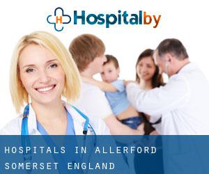 hospitals in Allerford (Somerset, England)