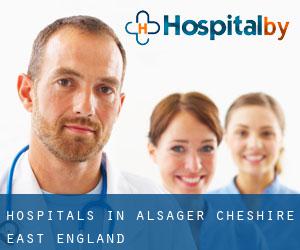 hospitals in Alsager (Cheshire East, England)