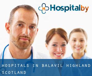 hospitals in Balavil (Highland, Scotland)