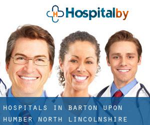 hospitals in Barton upon Humber (North Lincolnshire, England)
