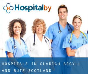 hospitals in Cladich (Argyll and Bute, Scotland)
